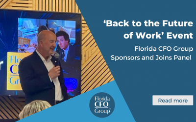 Florida CFO Group Joins Panel and Sponsors ‘Back to the Future of Work’ Event