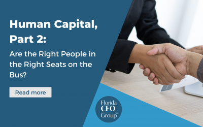 Human Capital, Part 2: Are the Right People in the Right Seats on the Bus?