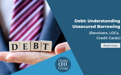 Debt: Understanding Unsecured Borrowing (Revolvers, LOCs, Credit Cards)