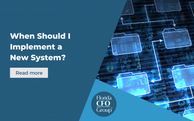 When Should I Implement a New System?